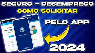 Como Solicitar Seguro Desemprego Pelo App Carteira de Trabalho Digital Passo a Passo Completo ✅ [upl. by Ecnirp]