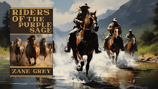 RIDERS OF THE PURPLE SAGE by Zane Grey [upl. by Thacker]