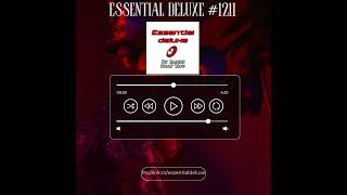 Essential deLuxe 1211 [upl. by Ketti]