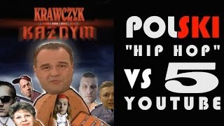 Polski quotHipHopquot vs Youtube 5 [upl. by Ferd202]