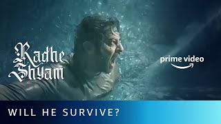 Will Prabhas Survive And Make It To The Climax  Radhe Shyam  Amazon Prime Video [upl. by Aivuy]