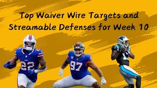 Top Waiver Wire Targets and Streamable Defenses for Week 10 [upl. by Emelyne424]