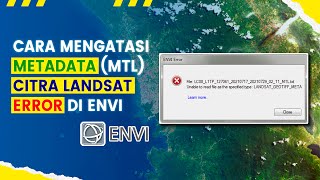 Ini Dia Cara Melakukan Koreksi Radiometrik dan Atmosferik untuk Metadata MTL yang Error [upl. by Eednyl]