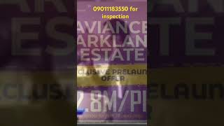 Updates from Aviance Parklands Estate UmuemeNgor Okpala4mins from Zion Ministries [upl. by Martinic]