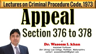 Appeal under CrPC Part II  Section 376 to 378 of CrPC  Lectures on Criminal Procedure Code 1973 [upl. by Kaylyn]