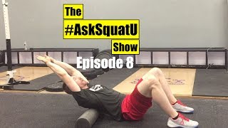 How to Improve Thoracic Spine Mobility AskSquatU Show Ep 8 [upl. by Fretwell155]