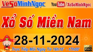 XSMN Minh Ngọc  Trực tiếp Xổ Số Miền Nam  KQXS Miền Nam ngày 28112024 KQXS Hôm Nay XSTT XSKT [upl. by Littman]