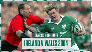 Classic Highlights Ireland v Wales 2004 [upl. by Airret230]