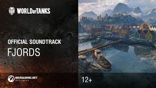 World of Tanks  Official Soundtrack Fjords [upl. by Thisbee]