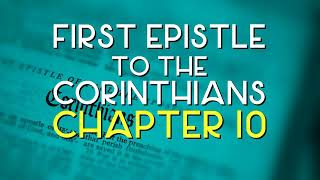 1 Corinthians 10 KJV  First Epistle to the Corinthians  Chapter 10  KJV21 Bible [upl. by Annoek]