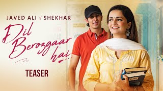 Dil Berozgaar Hai Teaser Javed Ali  Shekhar  Jsl Singh  Latest Hindi Songs 2023 [upl. by Ahsoem]