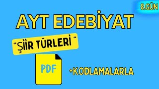 ŞİİR TÜRLERİ KONU ANLATIMI TEK VİDEO  65 Günde AYT Edebiyat Kampı  8 GÜN [upl. by Aridnere]