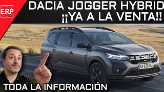 Nuevo DACIA JOGGER HYBRID  TODA la información  El Híbrido más BARATO  Precio y NOVEDADES [upl. by Rosana318]