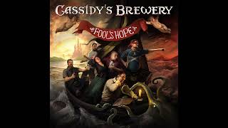 Cassidys Brewery  Save You a Seat  Official Audio 2024 HD [upl. by Suiramaj]