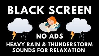 End Sleepless Nights Now  Thunderstorm Sounds  Blackout Screen for Quick Relaxation [upl. by Ivory965]