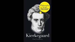 Kierkegaard Philosophy in an hour Audiobook [upl. by Max684]