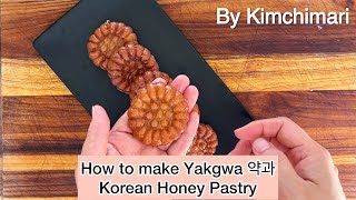 How to make Yakgwa  melt in your mouth Korean Flower Honey Pastry [upl. by Tillfourd]