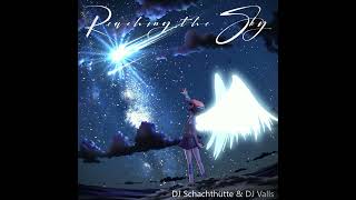 DJ Schachthütte amp DJ Valls  Reaching the Sky Dubstep [upl. by Thornburg]