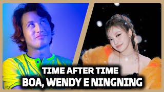 Ferrou foi Tudo  Time After Time 원 BoA Wendy NingNing  REACT DO MORENO [upl. by Hawker]