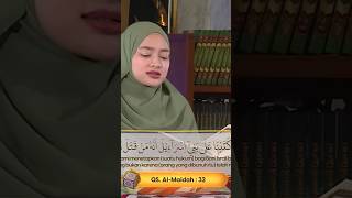 QS Al Maidah  32 Fathmah Muthiah shorts viral murottal trending [upl. by Leilah]