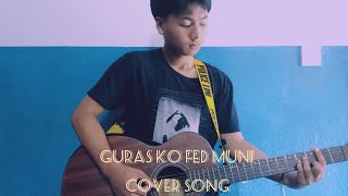 Guras ko fed  Sabin rai Cover Song Aayush Koyee Rai [upl. by Anaeerb]