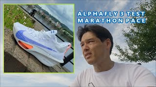 ALPHAFLY 3 FIRST RUN amp MARATHON PACE TEST [upl. by Kcirdnekal]