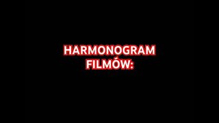 HARMONOGRAM FILMÓW [upl. by Aisatsana]