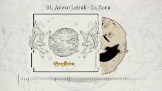 01 Anexo Leiruk  La Zona [upl. by Paterson]