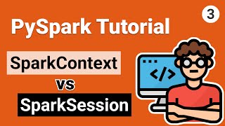 SparkContext vs SparkSession  PySpark Tutorial for Beginners [upl. by Petunia]