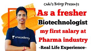 As a fresher Biotechnologist my first salary at Pharma IndustryBy Chikis Biology [upl. by Htrowslle]