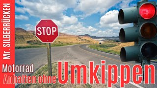 Anhalten mit dem Motorrad ohne Umkippen [upl. by Tailor]