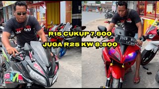 R15 CUKUP 78 JUGA R25 KW HARGA 85 SAT SET KE SHORUM [upl. by Alacim643]