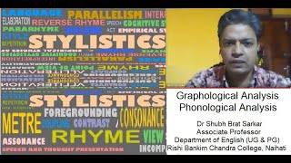 Online Class Live on Graphological and Phonological Stylistic Analysis by Dr Shubh Brat Sarkar [upl. by Ennaeiluj]