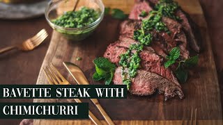 How to Make Bavette Steak with Chimichurri [upl. by Amyas]