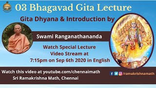 03 Bhagavad Gita Lecture by Swami Ranganathanandaji Gita Dhyana amp Introduction [upl. by Neysa]