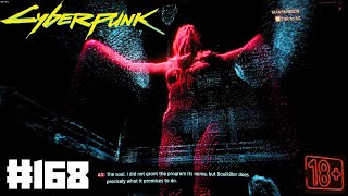 Lets Play Cyberpunk 2077 168 Transmission Nets Ghost amp Judgement Day for the Voodoo Boys [upl. by Adnawahs]