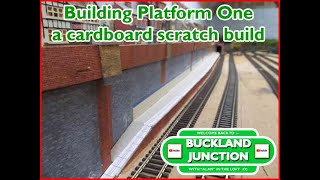 Buckland Junction 278 Building a scratch built model railway main platform in 2mm cardboard for £5 [upl. by Eicul345]