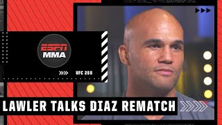 Robbie Lawler on fighting Nick Diaz at 185 pounds at UFC 266  ESPN MMA [upl. by Ahsimed129]