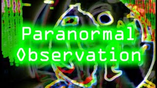 Paranormal Observation Gameplay PC [upl. by Danice940]