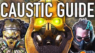 How To Caustic  The Ultimate Caustic Guide For Apex Legends [upl. by Adnilam]