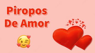 Geniales Piropos de Amor ❤😊 [upl. by Giza]