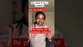 You want to be a midwifehere is what you need to know midwifery motivation [upl. by Siryt711]