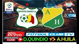 QUINDIO VS HUILA EN VIVO HOY PARTIDO TORNEO BETPLAY II 2024 F9 torneobetplay [upl. by Walton]