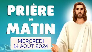 🙏 PRIERE du MATIN Mercredi 14 Août 2024 avec Évangile du Jour et Psaume [upl. by Irab]