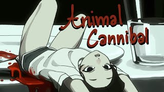 Animal Cannibal  Animation Meme  TW Blood [upl. by Eceinwahs]