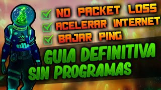 ✔GUÍA PARA BAJAR EL PING SIN PROGRAMAS 2021 ✔ ACELERA TU INTERNET choke packet loss lag etc [upl. by Reynold]