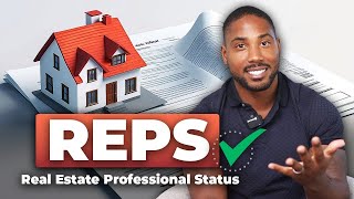 How to Qualify for Real Estate Professional Status REPS – FULL GUIDE [upl. by Ruthie14]