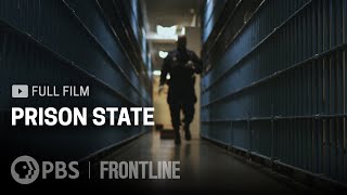 Prison State full documentary  FRONTLINE [upl. by Fine]