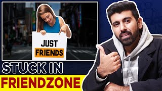 Are You Stuck in Friendzone [upl. by Wilkins]