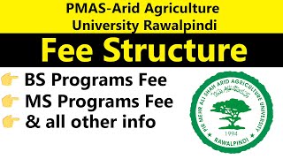 PMASArid Agriculture University Rawalpindi Fee Structure 2024 BS MS PhD Programs [upl. by Allerie]